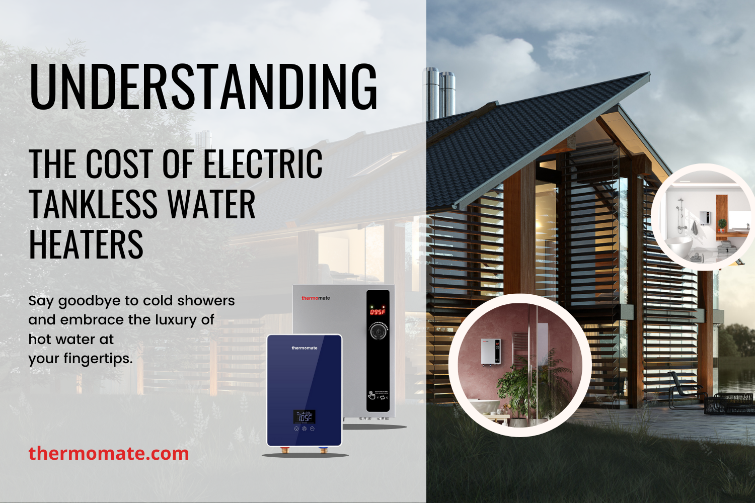 The Cost of Electric Tankless Water Heaters: What You Need to Know | Thermomate