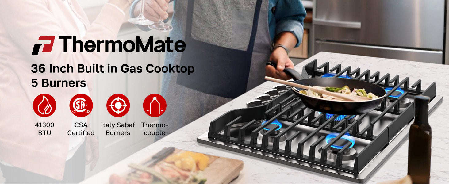 ThermoMate
36 inch Built in Gas Cooktop 5 Burners