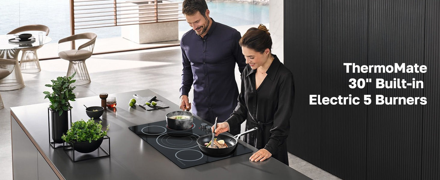 ThermoMate
30" Built-in
Electric 5 Burners