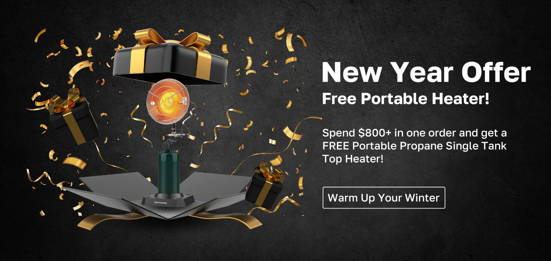 New Year Offer
Free Portable Heater!